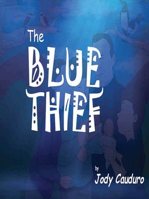 cover image of The Blue Thief